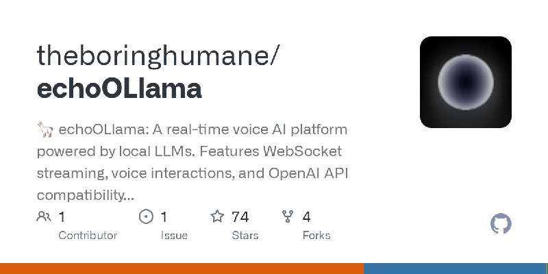 GitHub - theboringhumane/echoOLlama: 🦙 echoOLlama: A real-time voice AI platform powered by local LLMs. Features WebSocket streaming…
