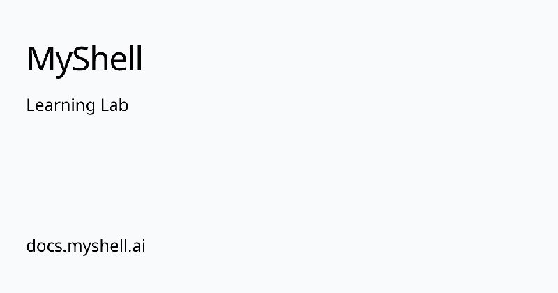 Learning Lab | MyShell