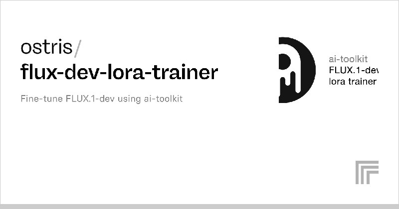 ostris/flux-dev-lora-trainer – Replicate