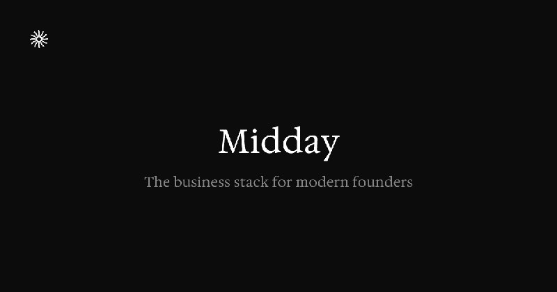 Midday — The business stack for modern founders