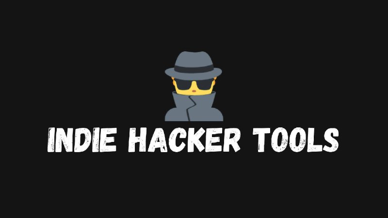 Indie Hacker Tools - 独立开发者出海工具箱